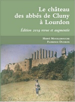 Le château des abbés de Cluny à Lourdon - Hervé Mouillebouche - Florence Ducruix